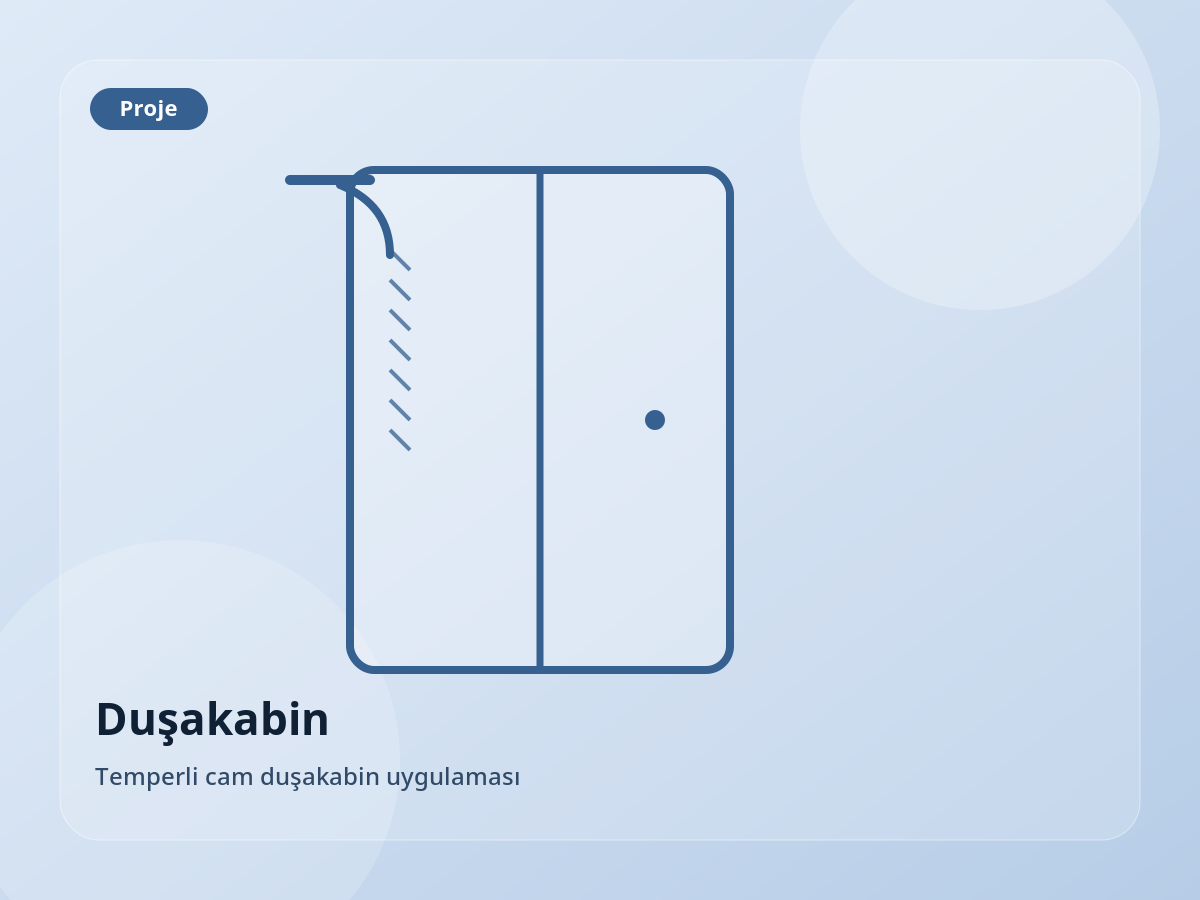 Temperli cam duşakabin uygulaması