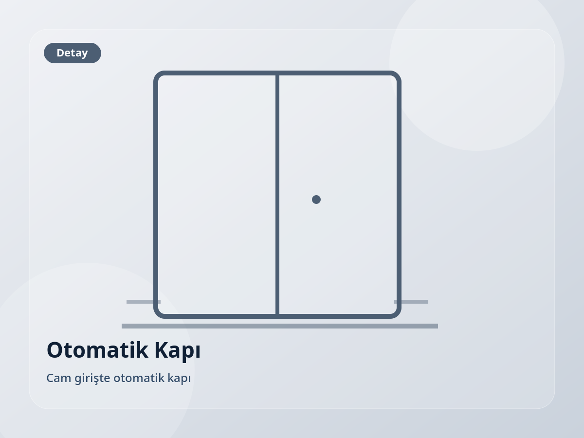 Cam girişte otomatik kapı