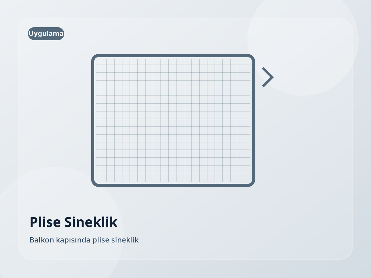 Balkon kapısında plise sineklik
