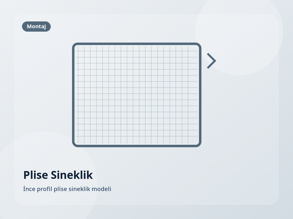 İnce profil plise sineklik modeli